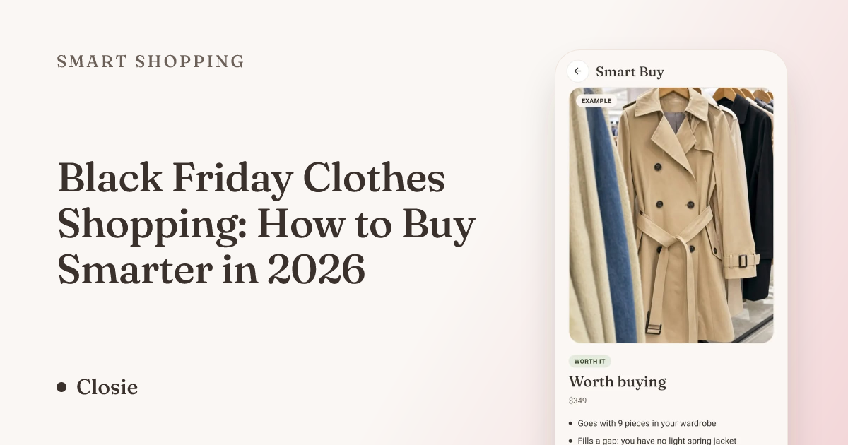 Black Friday Clothes Shopping: How to Buy Smarter in 2026