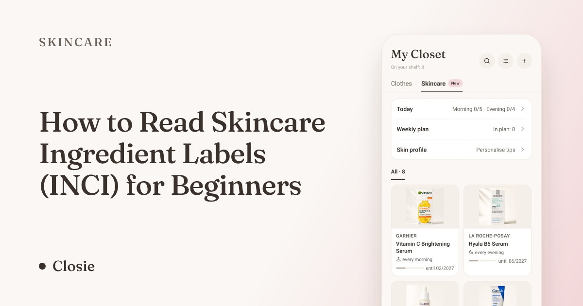 How to Read Skincare Ingredient Labels (INCI) for Beginners