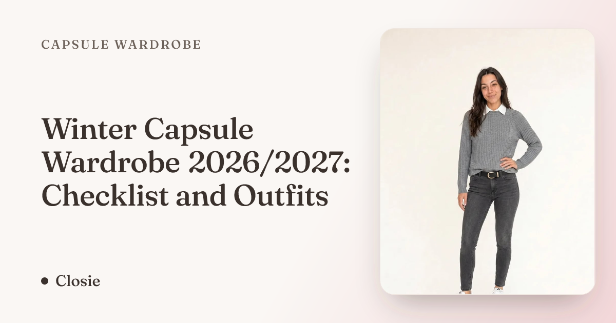 Winter Capsule Wardrobe 2026/2027: Checklist and Outfits