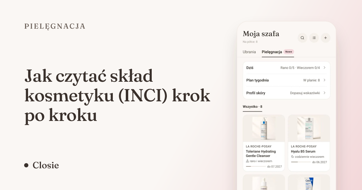 Jak czytać skład kosmetyku (INCI) krok po kroku